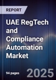 UAE RegTech and Compliance Automation Market- Product Image