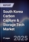 South Korea Carbon Capture & Storage Tech Market - Product Thumbnail Image