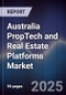 Australia PropTech and Real Estate Platforms Market - Product Image