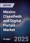 Mexico Classifieds and Digital Portals Market - Product Image