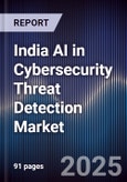 India AI in Cybersecurity Threat Detection Market- Product Image