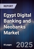 Egypt Digital Banking and Neobanks Market- Product Image