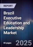 Brazil Executive Education and Leadership Market- Product Image