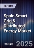 Spain Smart Grid & Distributed Energy Market- Product Image