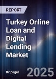 Turkey Online Loan and Digital Lending Market- Product Image