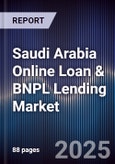 Saudi Arabia Online Loan & BNPL Lending Market- Product Image