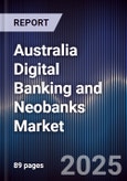 Australia Digital Banking and Neobanks Market- Product Image