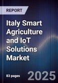 Italy Smart Agriculture and IoT Solutions Market- Product Image