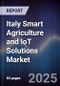 Italy Smart Agriculture and IoT Solutions Market - Product Thumbnail Image