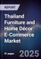 Thailand Furniture and Home Décor E-Commerce Market - Product Image