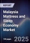 Malaysia Mattress and Sleep Economy Market - Product Thumbnail Image