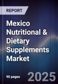 Mexico Nutritional & Dietary Supplements Market- Product Image
