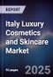 Italy Luxury Cosmetics and Skincare Market - Product Image