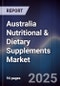 Australia Nutritional & Dietary Supplements Market - Product Image