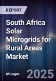 South Africa Solar Microgrids for Rural Areas Market- Product Image