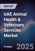 UAE Animal Health & Veterinary Services Market- Product Image