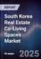 South Korea Real Estate Co-Living Spaces Market - Product Image