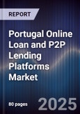 Portugal Online Loan and P2P Lending Platforms Market- Product Image