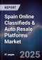 Spain Online Classifieds & Auto Resale Platforms Market - Product Image