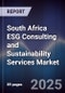 South Africa ESG Consulting and Sustainability Services Market - Product Thumbnail Image