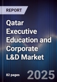 Qatar Executive Education and Corporate L&D Market- Product Image