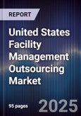 United States Facility Management Outsourcing Market- Product Image