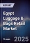 Egypt Luggage & Bags Retail Market - Product Thumbnail Image