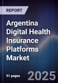 Argentina Digital Health Insurance Platforms Market- Product Image