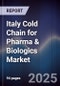 Italy Cold Chain for Pharma & Biologics Market - Product Image