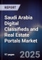 Saudi Arabia Digital Classifieds and Real Estate Portals Market - Product Image