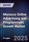 Morocco Online Advertising and Programmatic Growth Market - Product Image