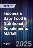 Indonesia Baby Food & Nutritional Supplements Market- Product Image