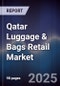 Qatar Luggage & Bags Retail Market - Product Thumbnail Image