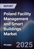 Poland Facility Management and Smart Buildings Market- Product Image