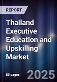 Thailand Executive Education and Upskilling Market- Product Image