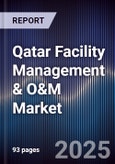 Qatar Facility Management & O&M Market- Product Image