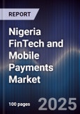 Nigeria FinTech and Mobile Payments Market- Product Image