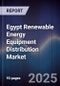 Egypt Renewable Energy Equipment Distribution Market - Product Thumbnail Image