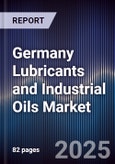 Germany Lubricants and Industrial Oils Market- Product Image