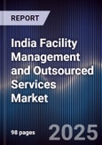 India Facility Management and Outsourced Services Market- Product Image