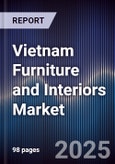 Vietnam Furniture and Interiors Market- Product Image