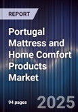Portugal Mattress and Home Comfort Products Market- Product Image