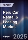 Peru Car Rental & Leasing Market- Product Image