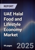 UAE Halal Food and Lifestyle Economy Market- Product Image