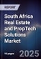 South Africa Real Estate and PropTech Solutions Market - Product Image