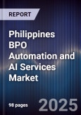 Philippines BPO Automation and AI Services Market- Product Image