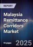 Malaysia Remittance Corridors Market- Product Image