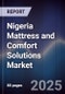 Nigeria Mattress and Comfort Solutions Market - Product Image