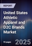 United States Athletic Apparel and D2C Brands Market- Product Image