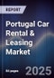Portugal Car Rental & Leasing Market - Product Image